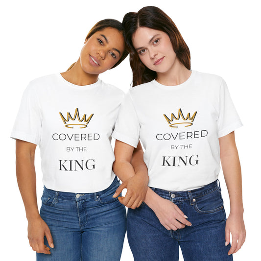 Covered by the King™ Premium Faith Graphic Tee